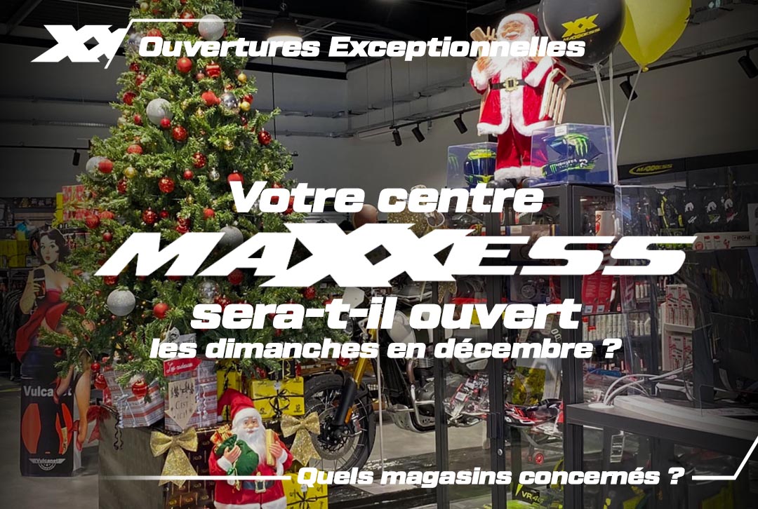 Les magasins Maxxess ouverts les dimanche de décembre